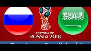 مشاهدة مباراة السعودية وروسيا بث مباشر كأس العالم 2018 - Russia vs Arabia Saudi LIVE