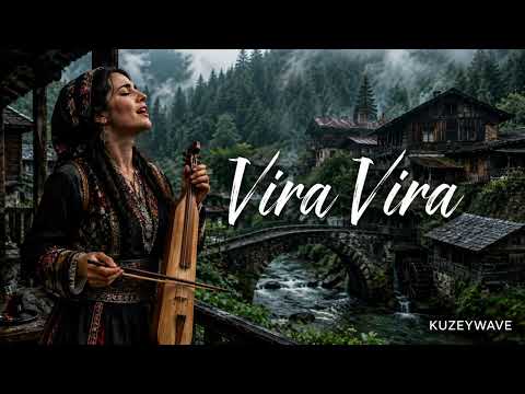 Vira Vira | Kuzey Wave | Karadeniz Esintisi