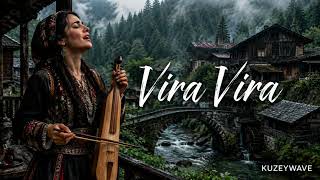 Vira Vira | Kuzey Wave | Karadeniz Esintisi