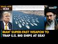 Iran’s Super-Fast Weapon To Trap U.S. Warships  In Strait Of Hormuz? | Iran-Israel-U.S. War