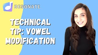 Technical Tip: Vowel Modification