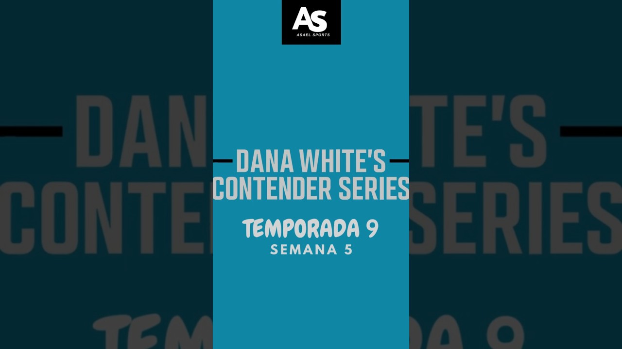 Dana White's Contender Series: Temporada 9, Semana 5 