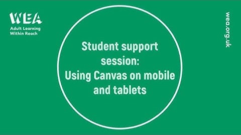 Student Support Session: Accessing Your Course On Mobile Or Tablet
