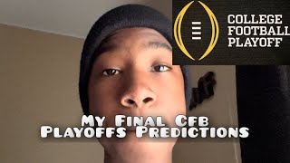 My Final CFB Predictions. Georgia is a 100% Lock!!!