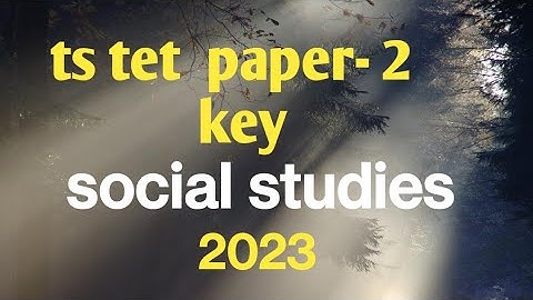 ts tet 2023 paper-2 social studies key