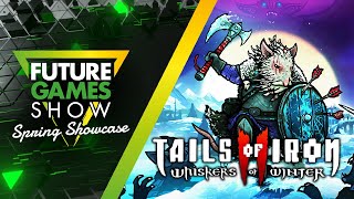 Tails of Iron 2: Whiskers of Winter Reveal Trailer - Future Games Show Spring Showcase 2024