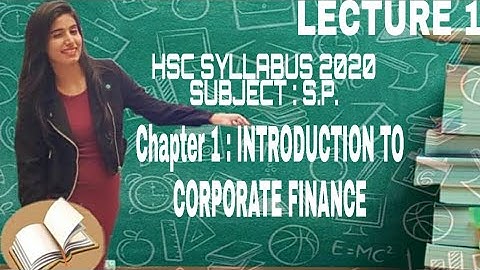 12th New Syllabus | Secretarial Practice | Introduction to Corporate Finance | Chapter 1 | Lecture 1