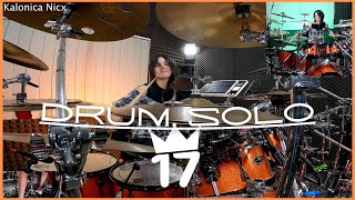 KALONICA NICX DRUM SOLO (17 yo) ~ The Best Journey Takes Me Home