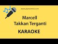 Marcell - Takkan Terganti (Karaoke/Midi Download)