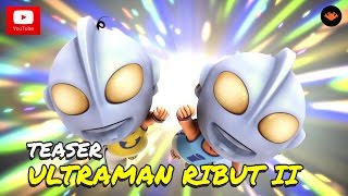 Teaser 1: Upin & Ipin Musim 9 - Ultraman Ribut II