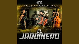 El Jardinero