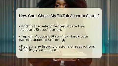 How Can I Check My TikTok Account Status? - Everyday-Networking