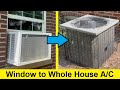 Converting a Window A/C to Whole House A/C