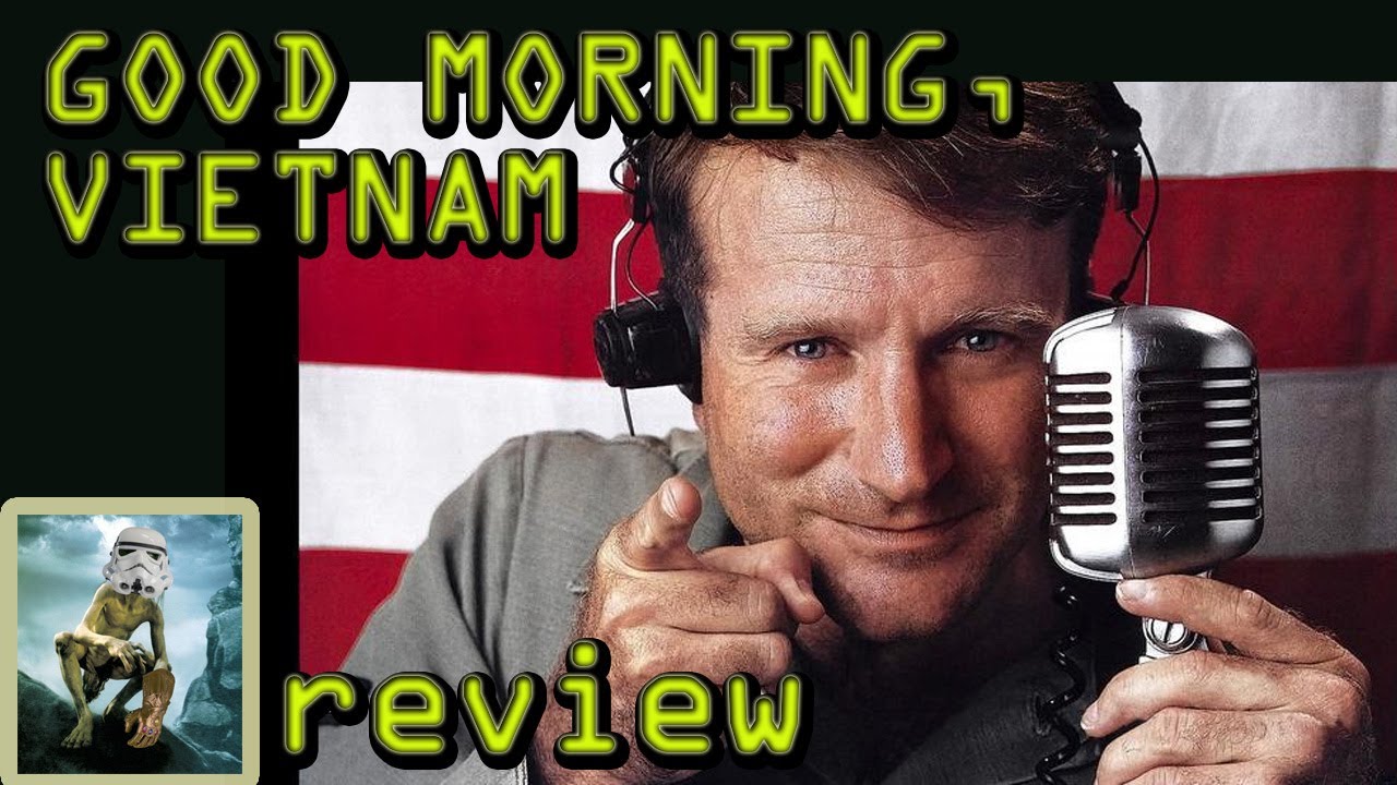 good-morning-vietnam-review-opini-n-youtube