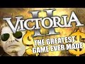 VICTORIA 2 - THE GREATEST GAME EVER MADE