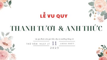 TOÀN CẢNH LỄ VU QUY ANH THỨC - THANH TƯƠI BẢN CẮP XÃ (MƯỜNG BẰNG CŨ)
