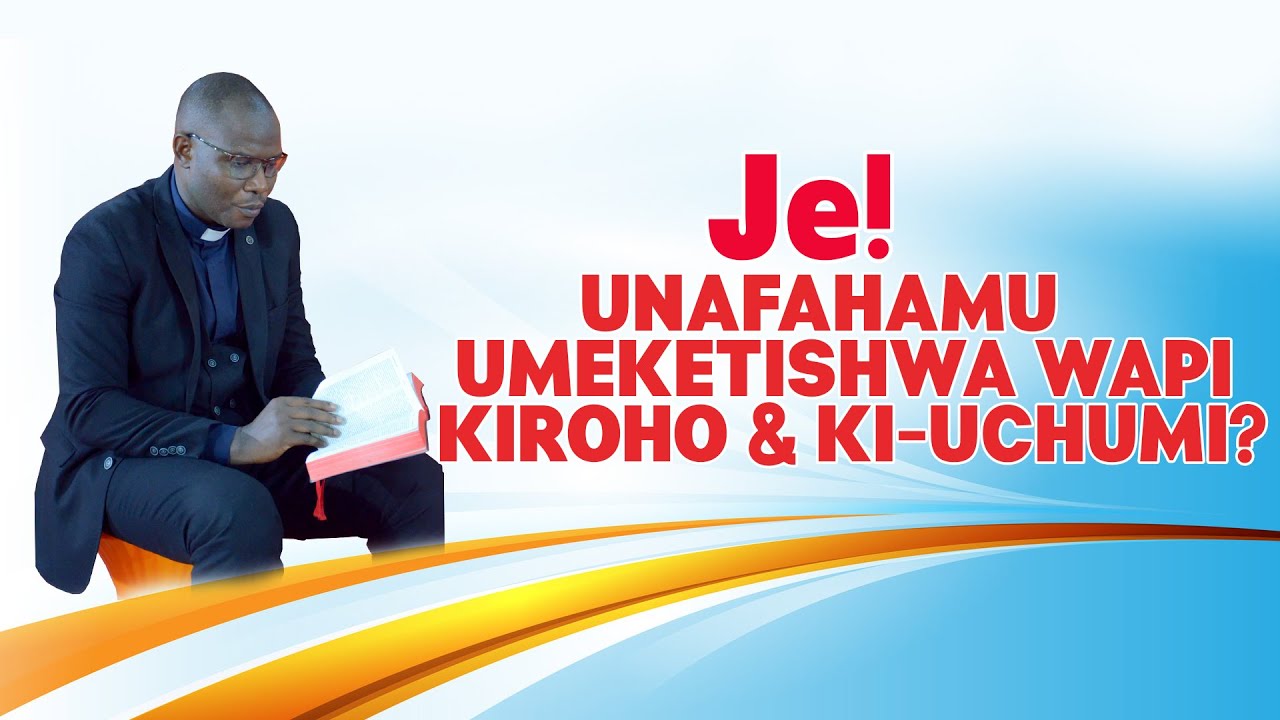 JE! UNAFAHAMU UMEKETISHWA WAPI KIROHO & KI-UCHUMI?. BISHOP FJ KATUNZI
