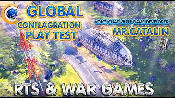 Global Conflagration| New Official play test | NEW RTS &WAR GAME| Voice chat with the Game Developer