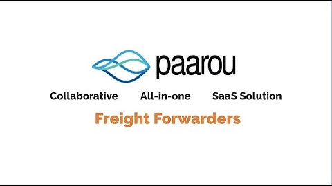 Paarou - The future of Freight Forwarding Digitalization