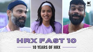 HRX Fast 10 | 10 years of HRX | #RunWithHRX