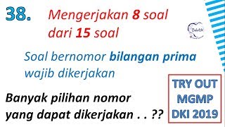 Banyak soal dapat dikerjakan - kombinasi try out matematika sma ipa
2019 mgmp dki