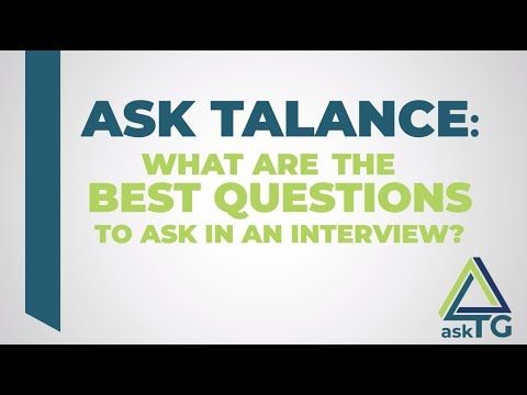 ATG: What Are The Best Questions To Ask In An Interview?