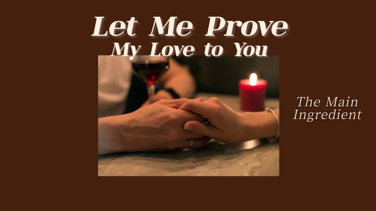 THAISUB ] The Main Ingredient | Let me prove my love to you - YouTube