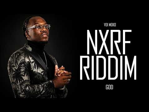 Voi Moko x Le Beat - God (Official Audio) - Nxrf Riddim