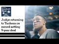 Aaron Judge signs with Yankees | Ken Rosenthal on all the twists and turns