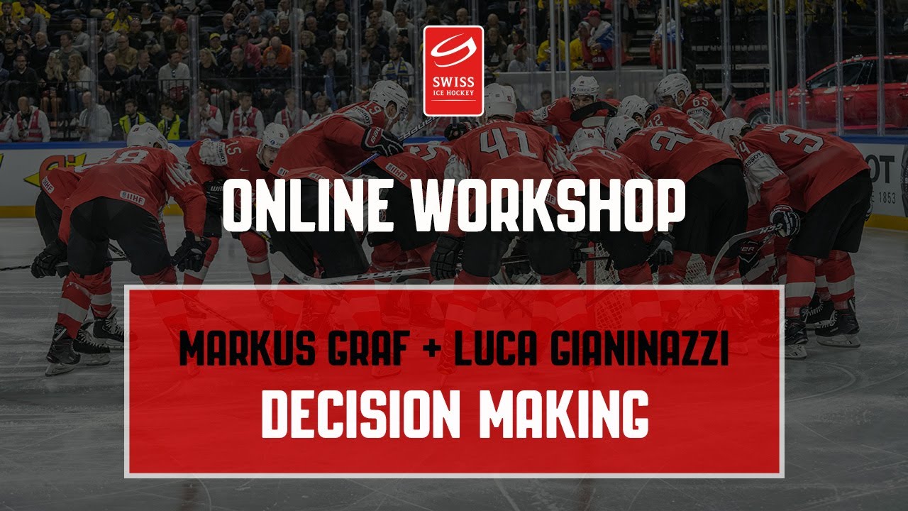 SIHF Online Workshop Decision Making Luca Gianinazzi + Markus Graf