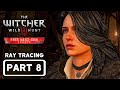 THE WITCHER 3 Next Gen Gameplay Walkthrough | Part 8 (4K 60FPS)