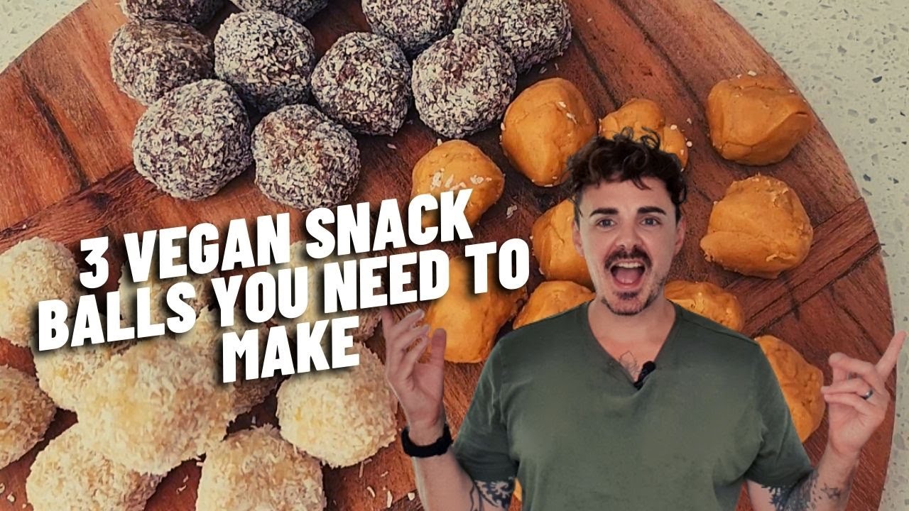 3 Vegan Snack Balls You Need To Make