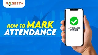 How to Mark Attendance in the Robeeta App | Robeeta - Access & Attendance Management - User Module