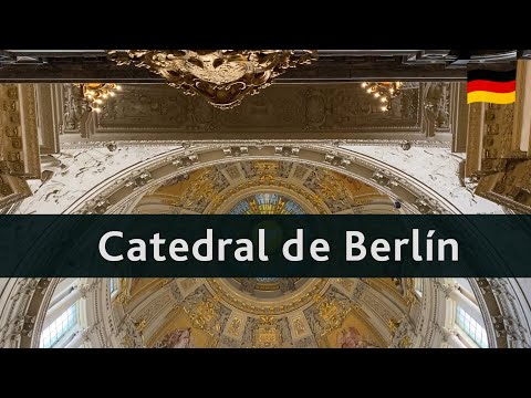 Vídeo: Catedral de Berlín. Atraccions de Berlín