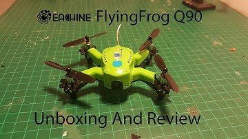 Eachine Flyingfrog Q90 - Unboxing And Overview