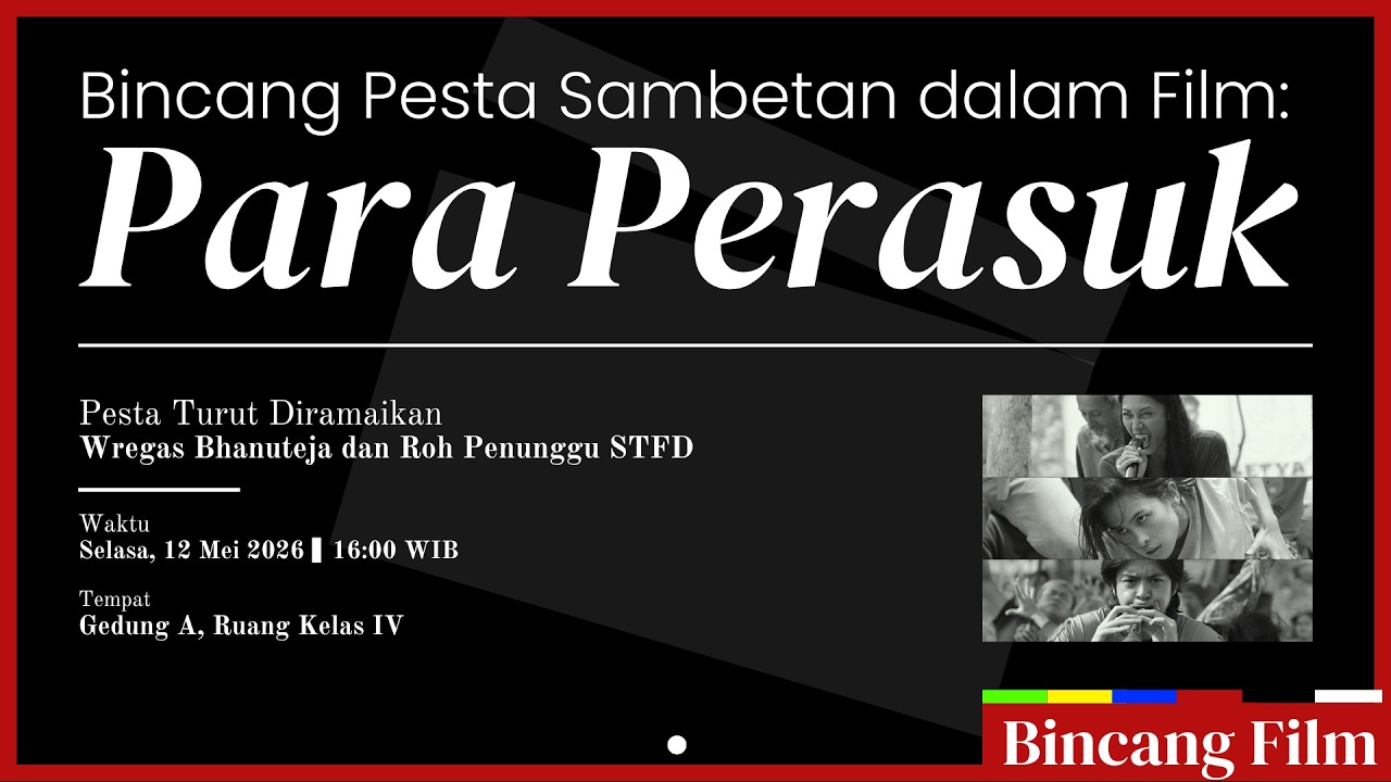 🎬 Diskusi Senin UKM STF Driyarkara: Bincang Film