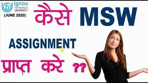 MSW ASSIGNMENTS 2019-2020