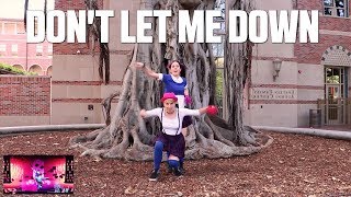 Just Dance "DON'T LET ME DOWN" | Gameplay By ROSALIA & DINA