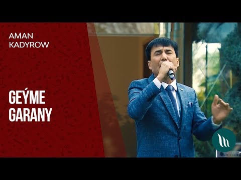 Aman Kadyrow - Geýme garany | 2020