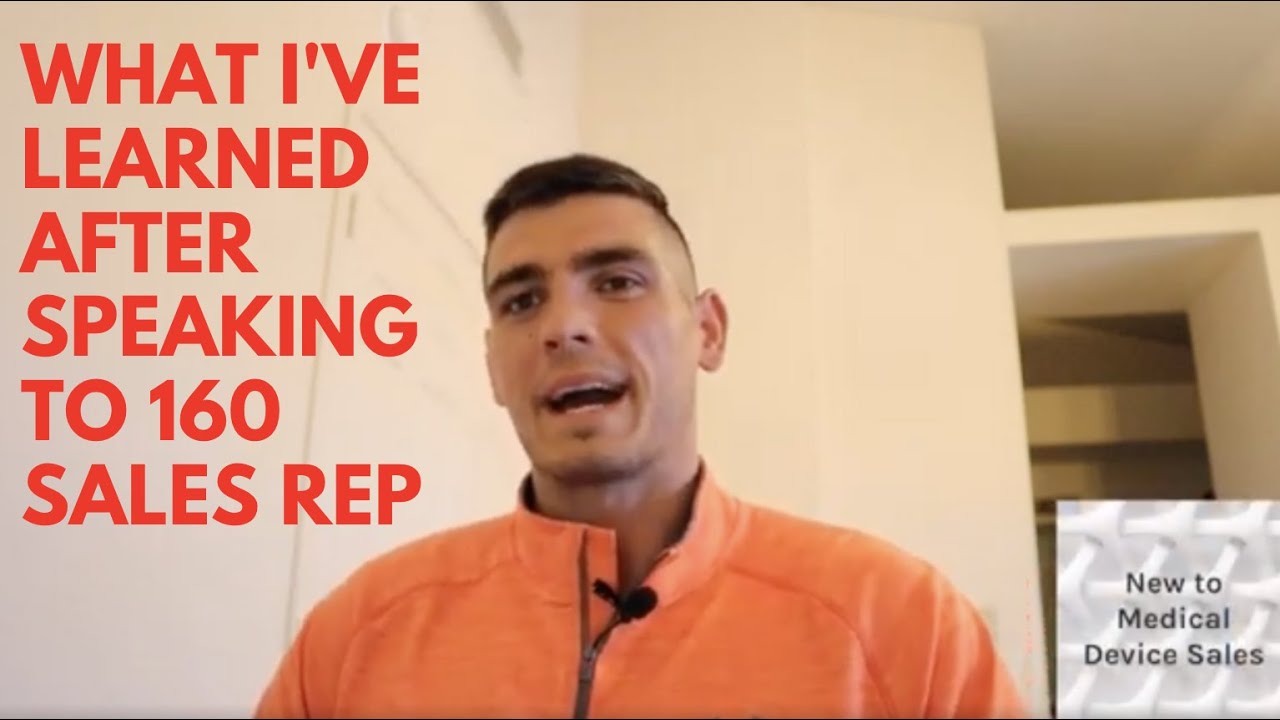 What I've Learned After Talking with 160 Medical Device Sales Rep - YouTube