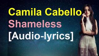 Camila Cabello Shameless [lyrics]