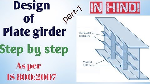 Design of plate girder |Design of steel structure (DSS)