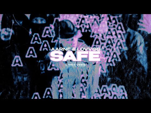 AARNE & LOVV66 - SAFE (Lyrics Video)| текст песни
