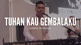 Download lagu Tuhan Kau Gembalaku by Sound of Praise - Keyboard Cam