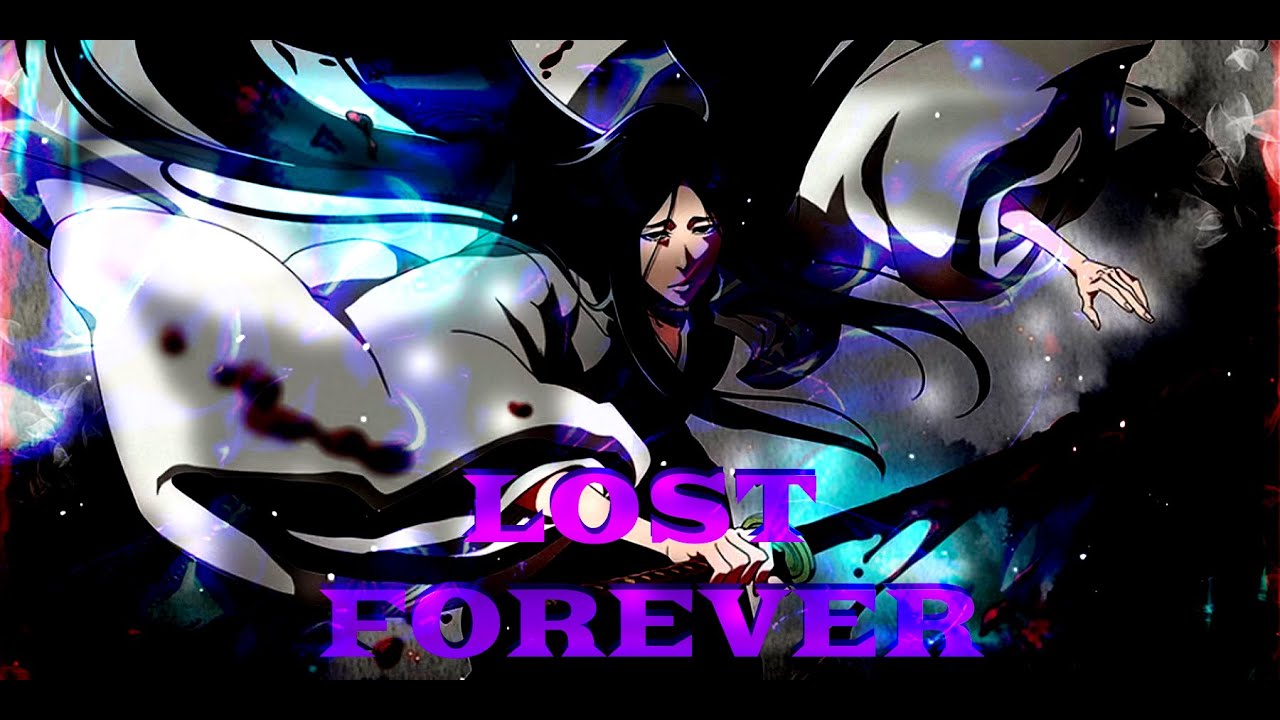 Lost Forever - ❣️Retsu Unohana❣️ [Edit/AMV]