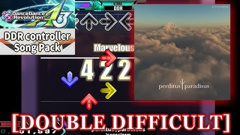 【DDR A3/GP】 perditus†paradisus [DOUBLE DIFFICULT] 譜面確認＋クラップ
