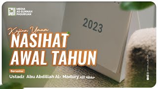 🔴[ LIVE ] NASIHAT AWAL TAHUN | Ustadz Abu Abdillah Al - Madury