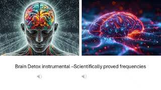 Brain Detox instrumental –Scientifically proved frequencies