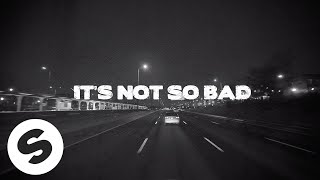 Yves V & Ilkay Sencan – Not So Bad (feat. Emie) | 1 HOUR