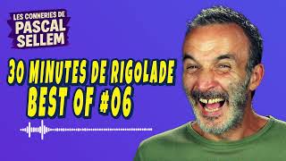 Pascal Sellem BEST OF #06 : 30 minutes de rigolade ★ Canular Pascal Sellem ★